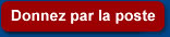 Donnez par la poste